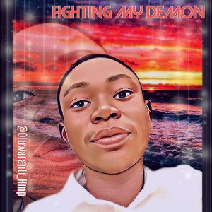 Fighting My Demon