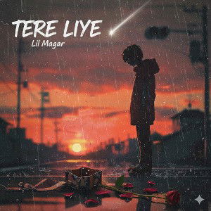 Tere Liye - Lil Magar (Official Music Video) | Sad rap 2026