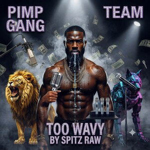 too wavy gangsta 