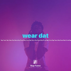 wear dat