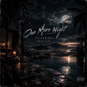 🌙 One More Night — ECLIP2E [Ynito ft JL]
