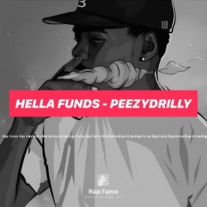 Hella Funds - PeezyDrilly