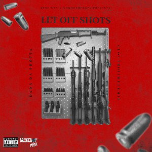Let Off Shots (Official Audio)