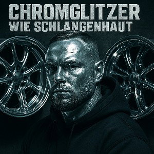 Chromglitzer & Schlangenhaut”