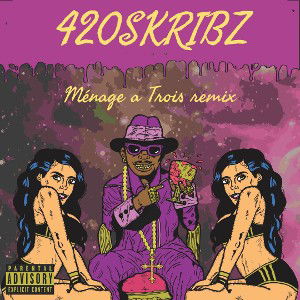 Menage a Trois  ( remix ) 
