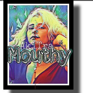 AkiTra ft. Mouthy