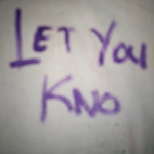 Let You Know - Dirty Gang ft Apple Turnover