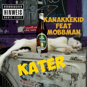 "Kater" KanaKKeKiD ftr. MoBBman