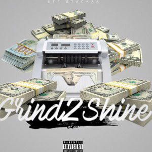Grind2Shine ~ BTF Stackaa
