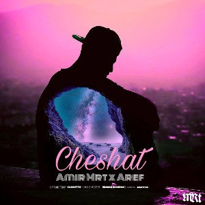 Amir Mrt | Cheshat(Ft Aref)