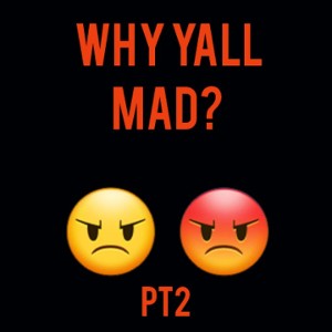 DJRICHBOY - WHY YALL MAD (PT2) (OFFICIAL AUDIO)