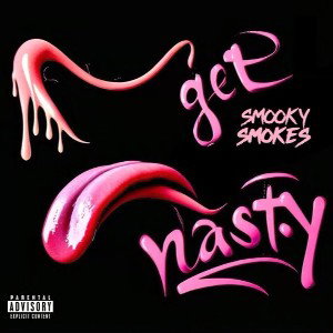 Get Nasty - 8:5:24, 10.29 PM