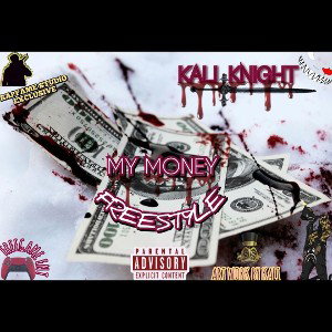 KALI🗡️KNIGHT - (MY MONEY💰 FREESTYLE) (RAPFAME STUDIO🎙️ EXCLUSIVE)