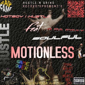 MOTIONLESS - (Feat KB DA GOAT & SOULFUL)