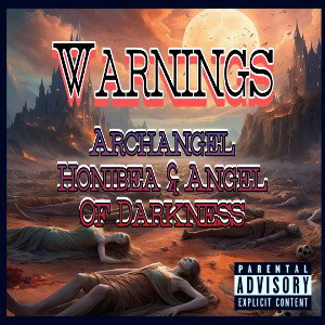 Warnings- Archangel Honibea/AOD