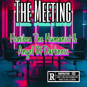 The Meeting....-Honibea The Humanist/AOD