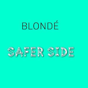 safer side