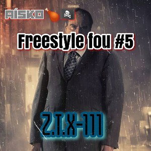 Aïsko 🍗🏴‍☠️-  freestyle fou #5