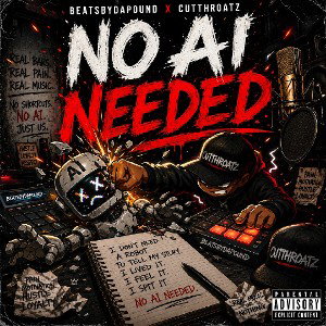No AI Needed  - BeatsByDaPound 