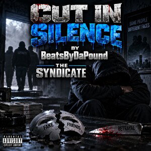 Cut In Silence-BeatsByDaPound