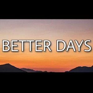 Better Days - Emotional Freestyle Type Beat 