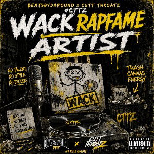 Wack RapFame Artist - BeatsByDaPound 