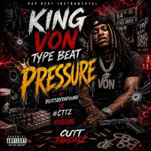 Pressure-King Von Type Instrumental 