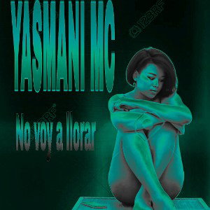 Yasmani Flow - No voy a llorar(Prod By Dj Rodo)Atlantic Records