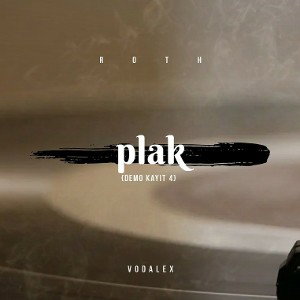 Roth - Plak [Demo 4]