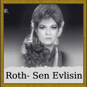 Roth-Sen Evlisin (Gülden Karaböcek)