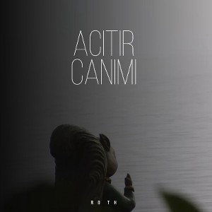 Roth-Acıtır Canımı