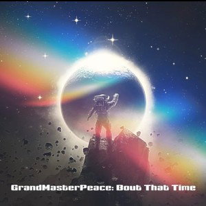 GrandMasterPeace - How Could I 