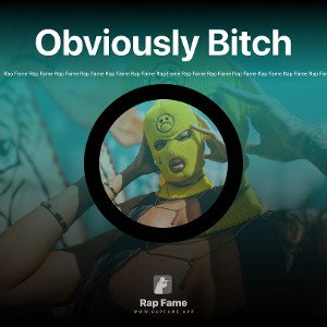 Obviously Bitch