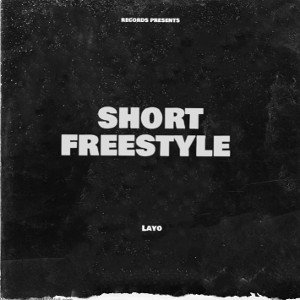 Layo ~ short freestyle (Layo official)