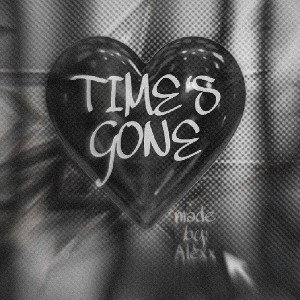 Time's Gone