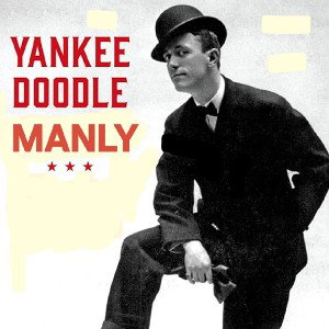 Yankee Doodle Manly