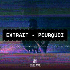 Extrait - Pourquoi 