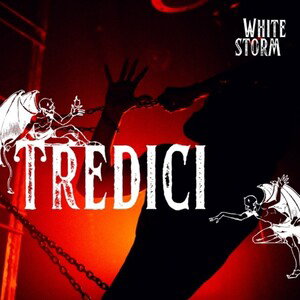 WHITE STORM- 13