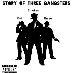  Story of three Gangsters