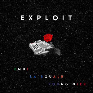 Exploit - feat. La Squale & Young Niek