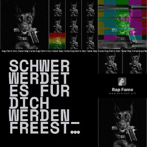 Schwer werdet es für Dich werden_freestyle 