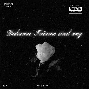 dakumy - Träume sind weg 