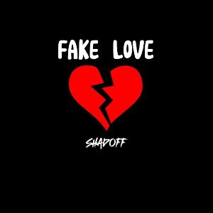 Fake Love