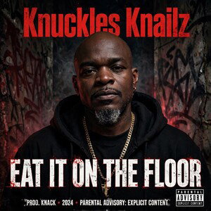 EAT IT ON THE FLOOR 
