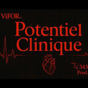 ViFOR ® " Potentiel Clinique " 7³ √ 343 Prod.