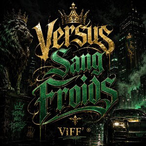 ViFF' vs. Sang-froid ® 7³