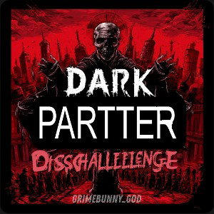 DARK PARTTER DISS CHALLENGE