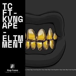 TC ft- Kvng Ape - elimment 