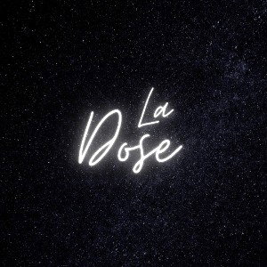 La dose