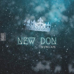 Kvng Ape - NEW DON